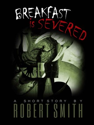 cover image of Breakfast is Severed